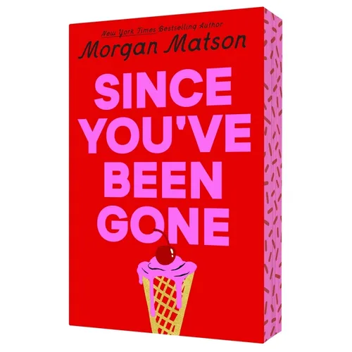 Since You've Been Gone