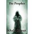 The Prophet: A Sublime Book