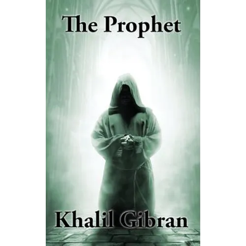 The Prophet: A Sublime Book