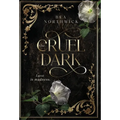 The Cruel Dark