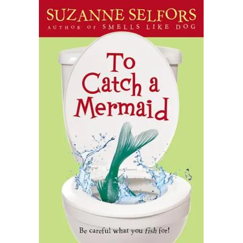 To Catch a Mermaid