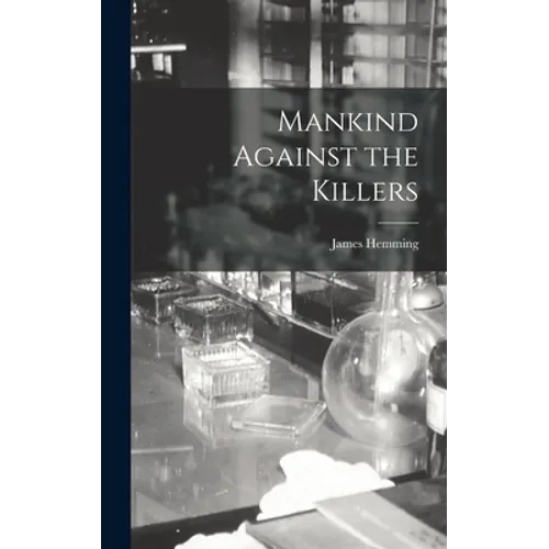 Mankind Against the Killers