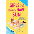 Girls Just Want to Have Sun