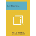 Slot T Football