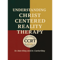 Understanding Christ Centered Reality Therapy