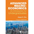 Advanced Macroeconomics: An Introduction for Undergraduates