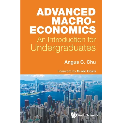 Advanced Macroeconomics: An Introduction for Undergraduates
