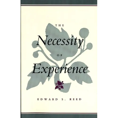 The Necessity of Experience