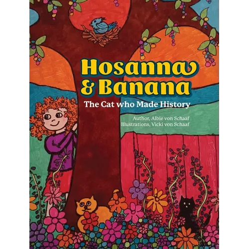 Hosanna & Banana: The Cat who Made History
