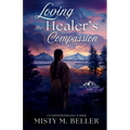 Loving the Healer's Compassion