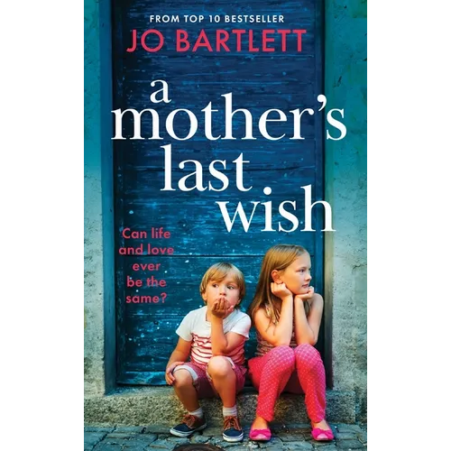 A Mother's Last Wish