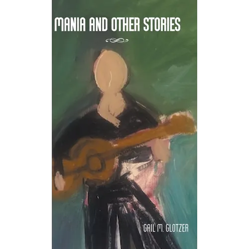 Mania and Other Stories