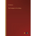 The Foreigner in Far Cathay