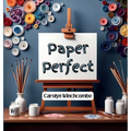 Paper Perfect