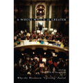 A Whole Which Is Greater: Why the Wisconsin "Uprising" Failed