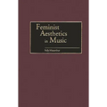 Feminist Aesthetics in Music