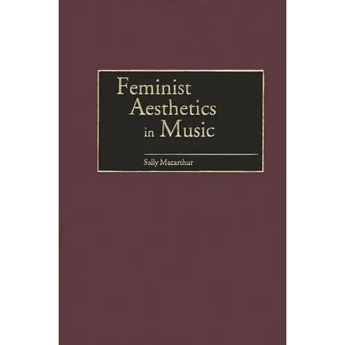 Feminist Aesthetics in Music