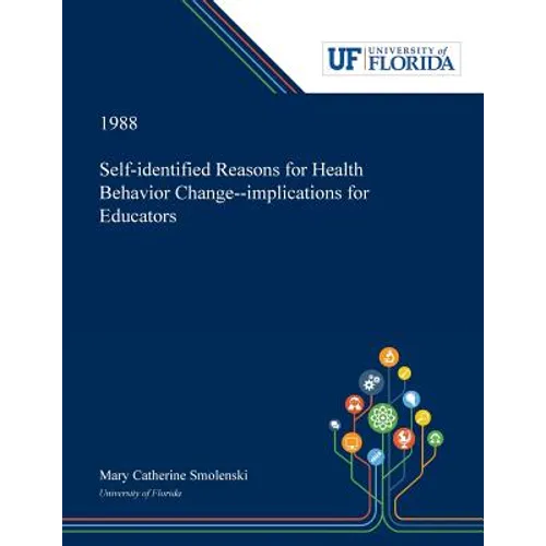 Self-identified Reasons for Health Behavior Change--implications for Educators