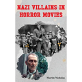 Nazi Villains in Horror Movies