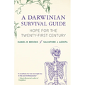 A Darwinian Survival Guide: Hope for the Twenty-First Century