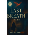 Last Breath, Awakening