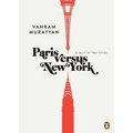 Paris Versus New York: A Tally of Two Cities