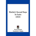 Ritchie's Second Steps In Latin (1915)