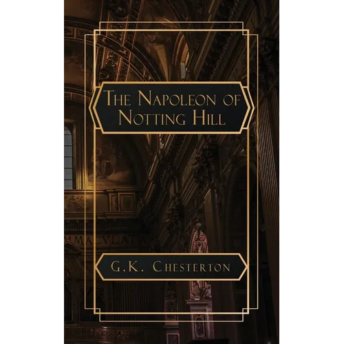 The Napoleon of Notting Hill