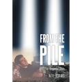 From the Pile: A 9-11 First Responder's Story