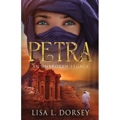 Petra: An Unbroken Legacy