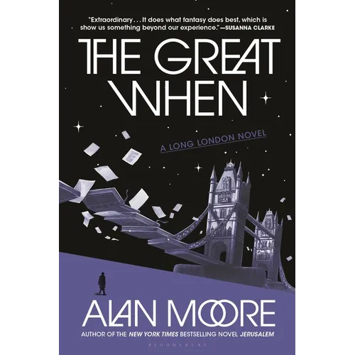 The Great When: A Long London Novel