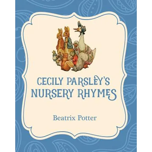 Cecily Parsley's Nursery Rhymes