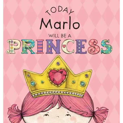 Today Marlo Will Be a Princess