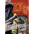 Dangerous Cargo: Book Three
