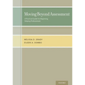 Moving Beyond Assessment: A Practical Guide for Beginning Helping Professionals
