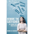 Beware the Catfisher: My Journey With Online Dating