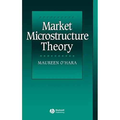Market Microstructure Theory