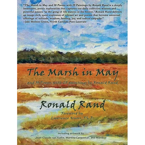 The Marsh in May: and 30 Poems with 29 Paintings by Ronald Rand
