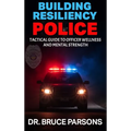 Building Resiliency Police