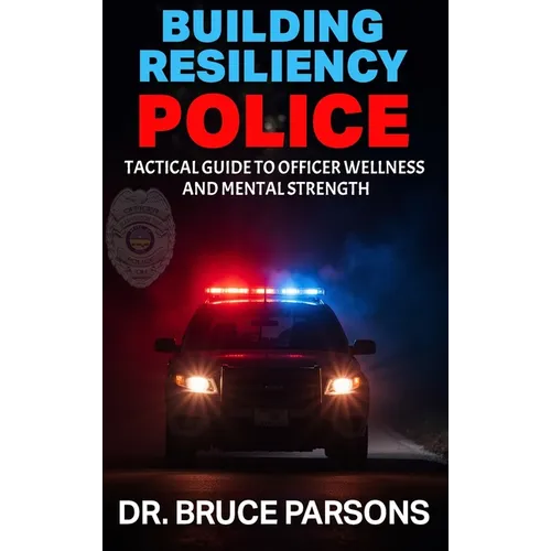 Building Resiliency Police