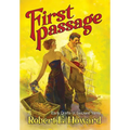 First Passage - Early Drafts of Beloved Yarns by Robert E. Howard