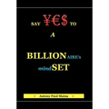 Billionaire's Mind-Set