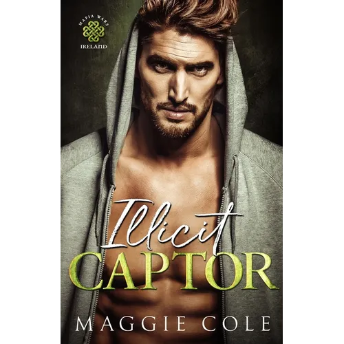 Illicit Captor: A Kidnapping Age Gap Dark Mafia Romance