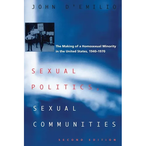Sexual Politics, Sexual Communities: Second Edition