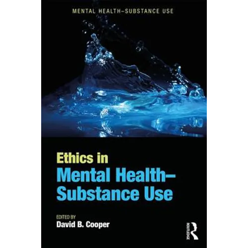 Ethics in Mental Health-Substance Use