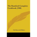 The Rumford Complete Cookbook (1908)