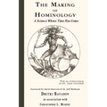 The Making of Hominology: A Science Whose Time Has Come