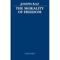 The Morality of Freedom