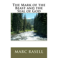 The Mark of the Beast and the Seal of God