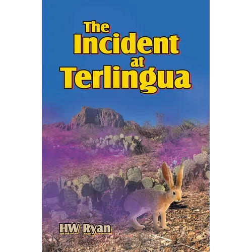 The Incident at Terlingua